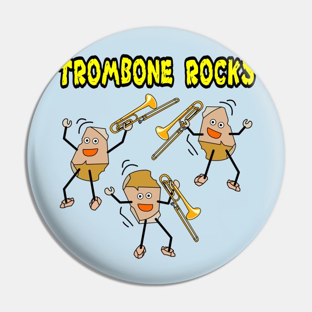 Trombone Rocks Pin by Barthol Graphics