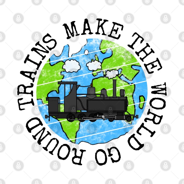 Trains Make The World Go Round, Earth Day Steam Train by doodlerob