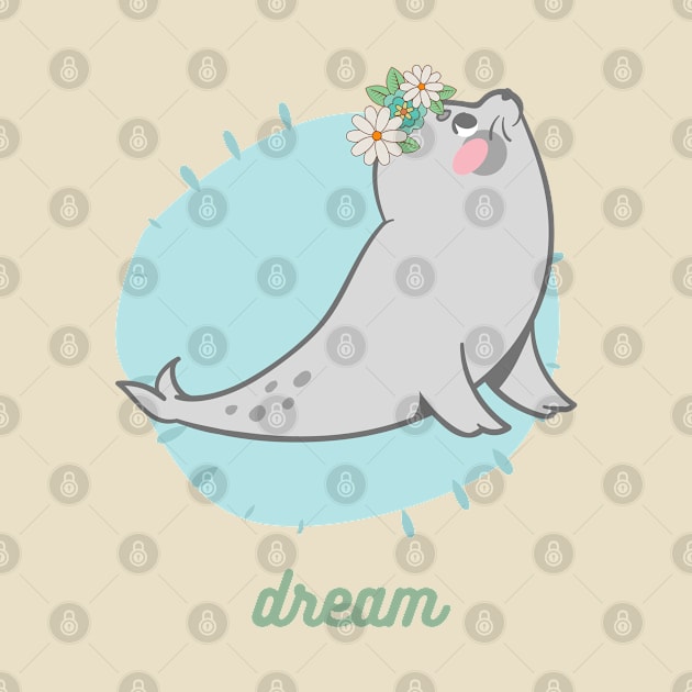 Dream - Cute Seal with Flower Crown by CyndyK