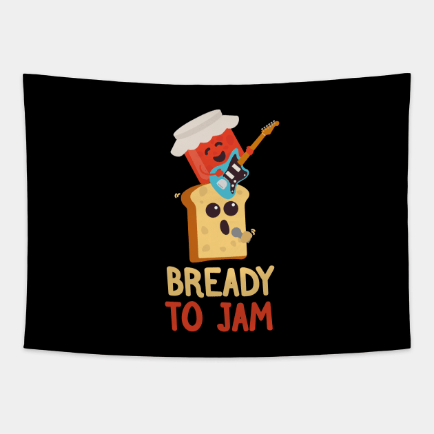Bready to Jam | Food Puns | Gift Ideas Tapestry by Fluffy-Vectors