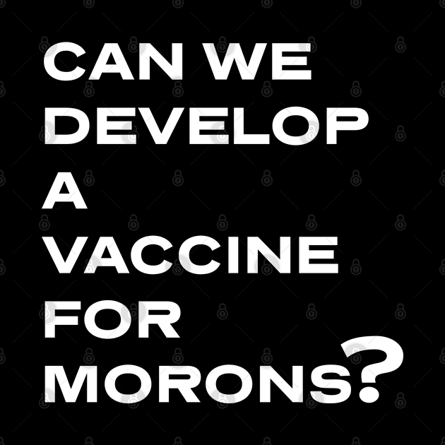 Moron Vaccine by Dead but Adorable by Nonsense and Relish