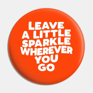 Leave a Little Sparkle Wherever You Go in red and white Pin