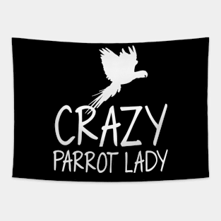 Crazzy parrot lady -bird lovers Tapestry