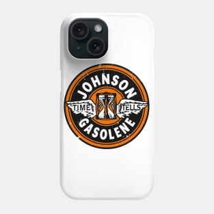 Johnson Time Tells Gasolene Phone Case