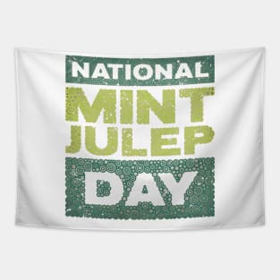 NATIONAL MINT JULEP DAY Tapestry