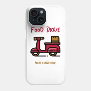 Food Drive - Make a difference Phone Case