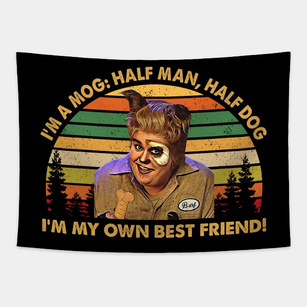 I'm A Mog, Half Man, Half Dog. I'm My Own Best Friend Tapestry by LewisMillerDesigns