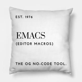 EMACS - The OG no-code tool Pillow