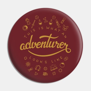 This is What an Adventurer Looks Like Pin