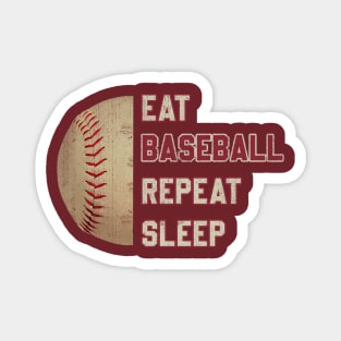 Eat Baseball Repeat Sleep_ Magnet