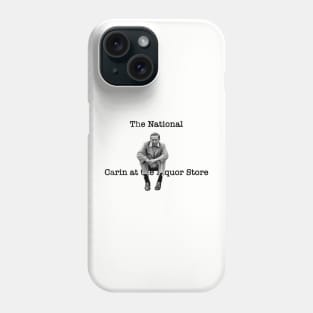 The National - Carin at the Liquor Store Phone Case