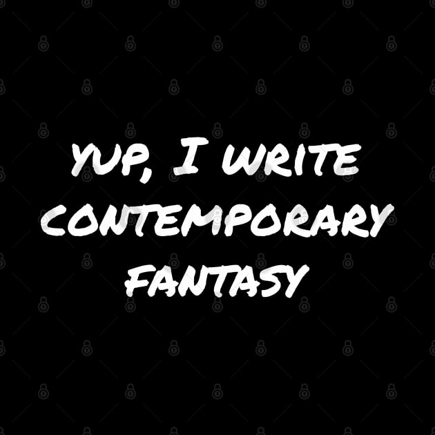 Yup, I write contemporary fantasy by EpicEndeavours