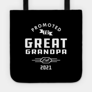 New Great Grandma - Promoted to great grandpa est. 2021 Tote