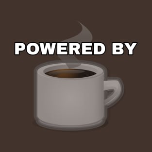 Powered By Coffee T-Shirt