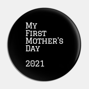 First Mother's Day Pin