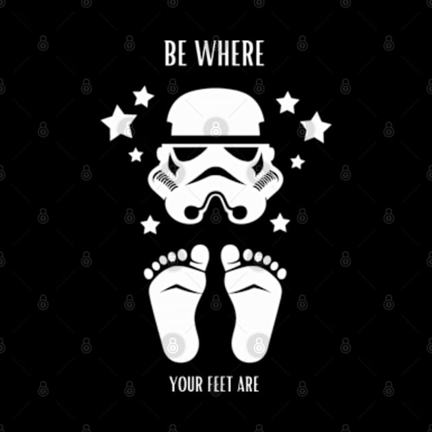 be where your feet are by StyleTops