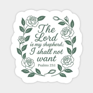 The Lord Is My Shepherd Psalm 23:1 Christian Gift Magnet