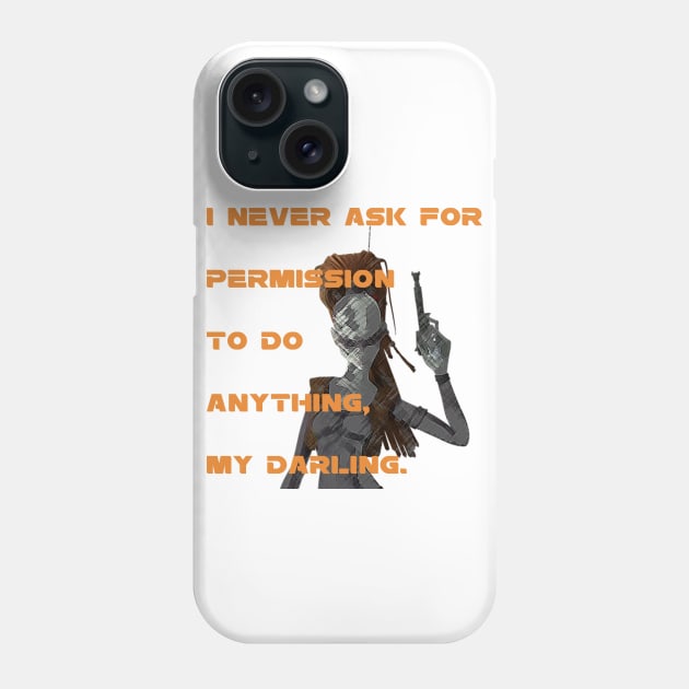 Aurra Sing Bounty Hunter Phone Case by IEatFanBoys