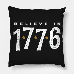 Believe In 1776 Pillow