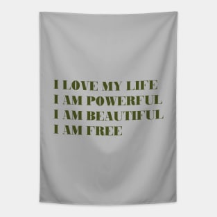 I Love My Life, green Tapestry