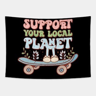 Support Your Local Planet Tapestry