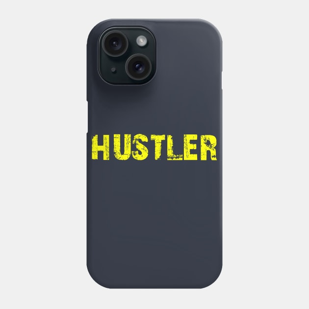 Hustler Phone Case by Claudia Williams Apparel