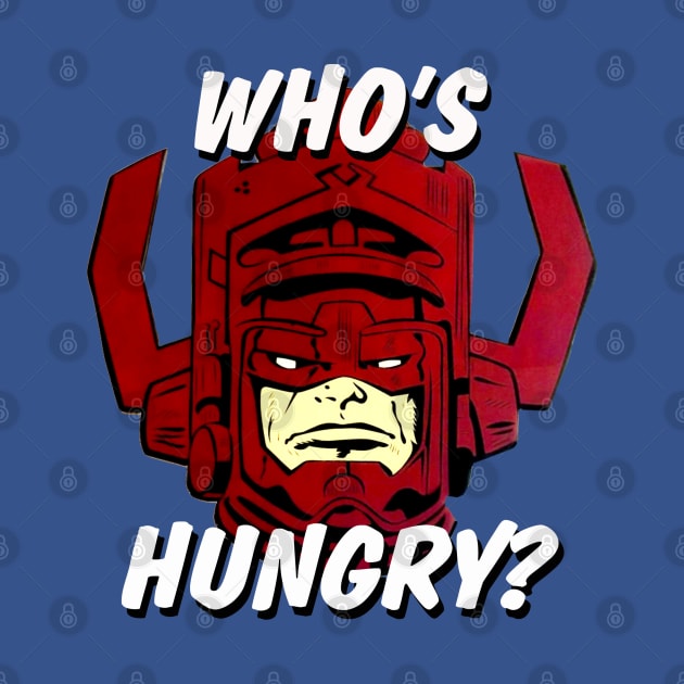 Who's Hungry? by Pop Fan Shop