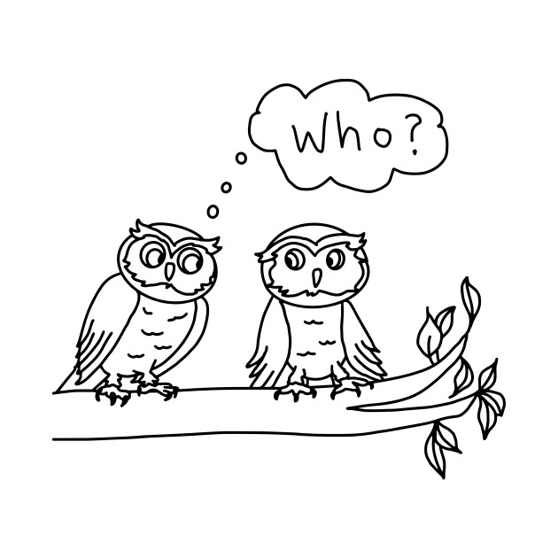 Who? - asked the owl by NickiPostsStuff