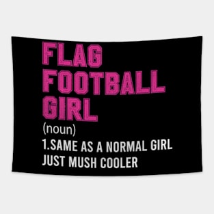 Flag Football Girl Definition Funny & Sassy Womans Sports Tapestry