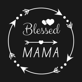 Blessed Mama T-Shirt