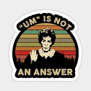 Judy Um Is Not Answer Mug, Judge Reality Show Judy Funny Magnet