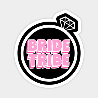 BRIDE Tribe Bachelorette Party Magnet