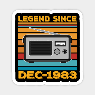 Legend Since 1983 Birthday 40th Dec Magnet