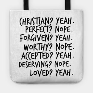 Christian? Yeah. Perfect? Nope. Tote