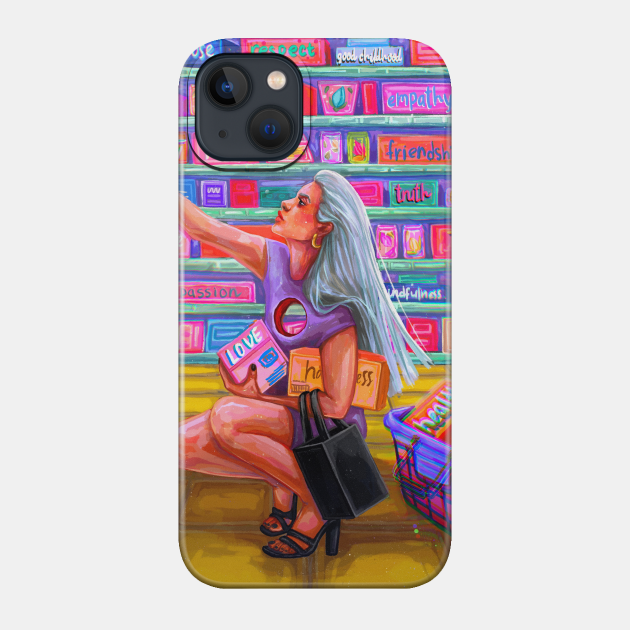 Shop with the things money can’t buy - Shopping - Phone Case