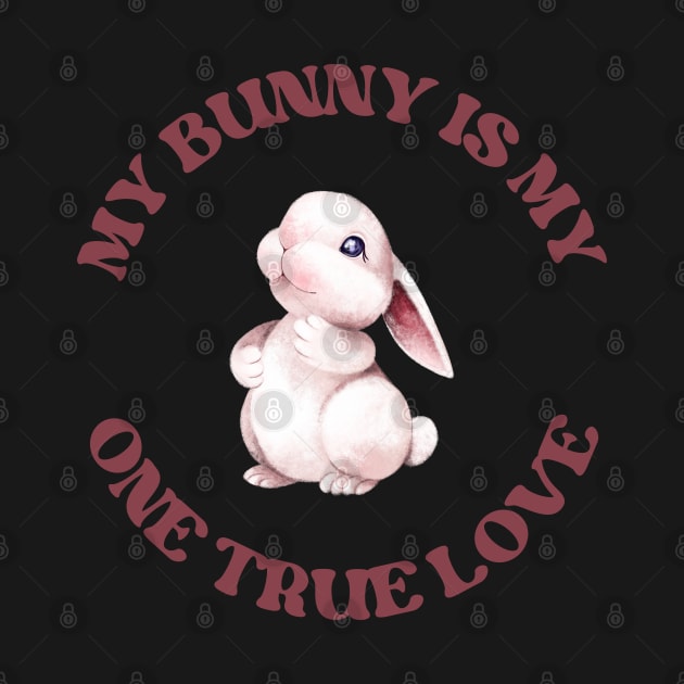 My one true love: My Bunny by CreoTibi