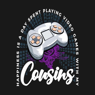 Playing Video Games With My Cousins Console Gaming T-Shirt