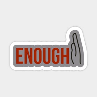 Enough Message Magnet