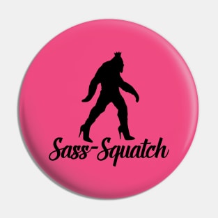 Sass Squatch Pin