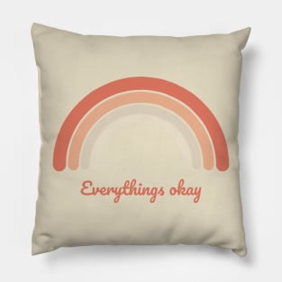 Everythings okay Pillow