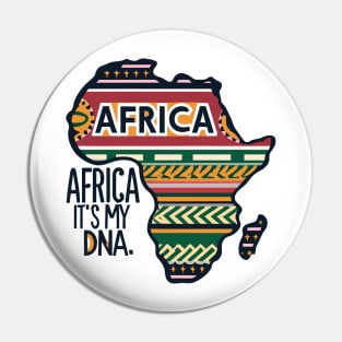 Africa It's My DNA Pin