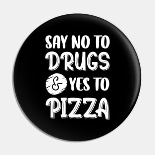 Say No To Drugs Say Yes To Pizza Red Ribbon Awareness Pin