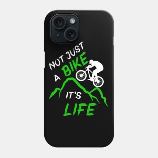 Not just a bike, it's life. Downhill mountain bike mtb gift idea Phone Case