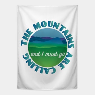 The Mountains are Calling Tapestry