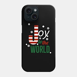 Joy to the World Phone Case