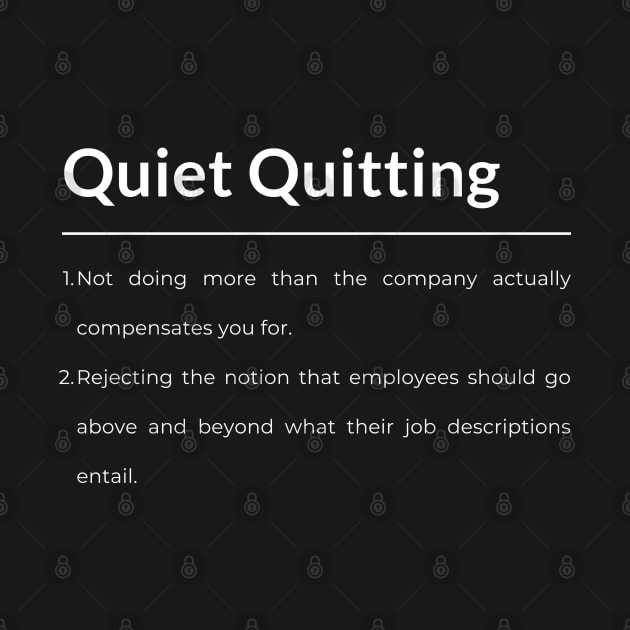 Quiet Quitting by Kuro