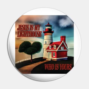 Jesus is My Lighthouse Pin