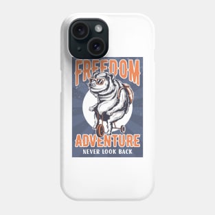 FREEDOM ADVENTURE NEVER LOOK BACK Phone Case