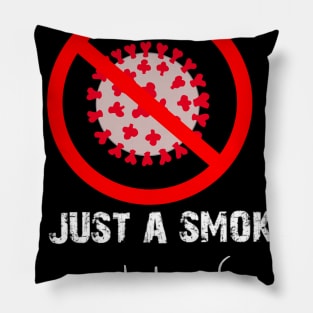 Smokers cough, COVID 19 Pillow