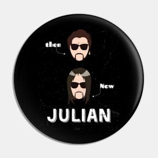 Julian Then & Now Design Pin